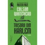 TRIȘORII DIN HARLEM