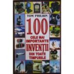 100 cele mai importante invenții din toate tipurile