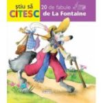 20 de fabule de La Fontaine.Știu să citesc