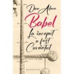 BABEL. La început a fost Cuvântul