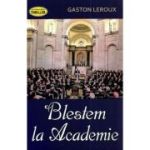 Blestem la Academie