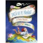 Dacă vii pe Pământ