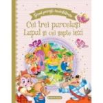 Cei trei purceluși / Lupul și cei șapte iezi. Două povești încântătoare