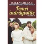 Femei îndrăgostite. Vol. 2