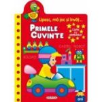 Primele cuvinte. Lipesc, mă joc și învăț...