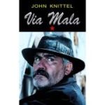 Via Mala. Vol. 1