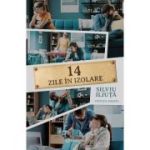 14 zile în izolare