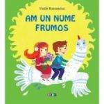 Am un nume frumos