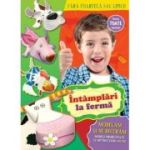Întâmplări la fermă. Modelăm și ne distrăm