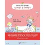 Prietenii Sarei. Agitația și atenția