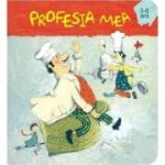 Profesia mea. 3-6 ani