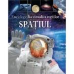 Spațiul. Enciclopedia vizuală a copiilor