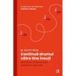 Continuă drumul către tine însuți