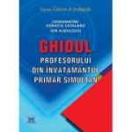 Ghidul profesorului din învățământul primar simultan