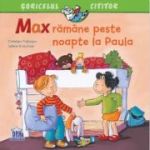 Max rămâne peste noapte la Paula