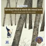 Spiridușul Mură și mierla din miezul iernii