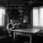 Maramureș.Țara lemnului (franceză)