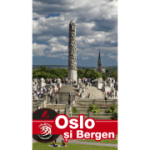 Oslo și Bergen. Ghid turistic