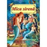 Mica sirenă. Poveste ilustrată