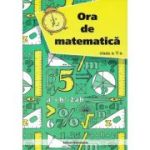 Ora de matematică. Clasa a V-a