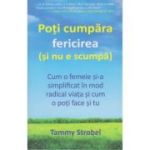Poţi cumpăra fericirea (şi nu e scumpă)