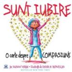 Sunt Iubire. O carte despre compasiune