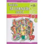 Învățăm să comunicăm corect! Clasa a II-a