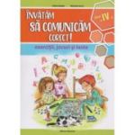 Învățăm să comunicăm corect! Clasa a IV-a