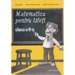 Matematică pentru isteți. Clasa a II-a