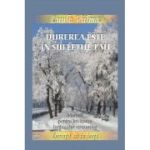 Durerea este în sufletul tău. Manual pentru învățarea limbajului stresurilor