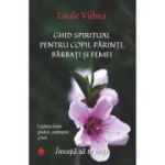 Ghid spiritual pentru copii, părinți, bărbați și femei