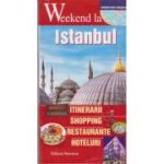 Weekend la... Istanbul