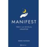 Manifest: Treci la nivelul urmator