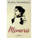 Memorii. Elena Văcărescu