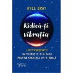 Ridică-ți vibrația