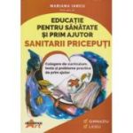 Educație pentru sănătate și prim ajutor. Sanitarii pricepuți
