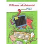 Utilizarea calculatorului pentru pici