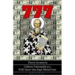 777. Căderea Vaticanului şi a Wall Street-ului după Sfântul Ioan