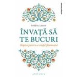 Învață să te bucuri