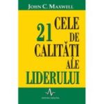 Cele 21 de calități ale liderului