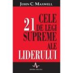 Cele 21 de legi supreme ale liderului