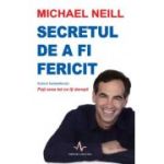 Secretul de a fi fericit