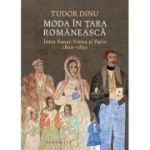 Moda în Țara Românească.Între Fanar, Viena și Paris. 1800–1850