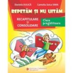 Repetăm și nu uităm. Clasa Pregătitoare