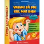 Vreau să fiu cel mai bun. Toate disciplinele. Clasa I