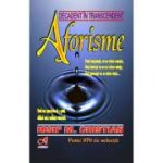 Aforisme. Decadent în transcendent