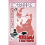 Fefeleaga și alte povestiri