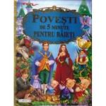 Povești de 5 minute pentru băieți