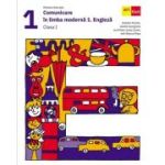 Comunicare în limba modernă 1. Engleză. Manual. Clasa I