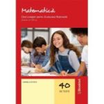 MATEMATICĂ. Ghid complet pentru Evaluarea Națională. 40 de teste. Clasa a VIII-a